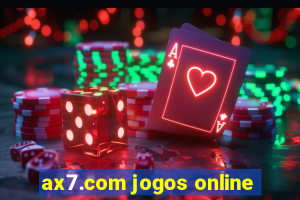 ax7.com jogos online