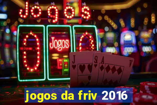 jogos da friv 2016