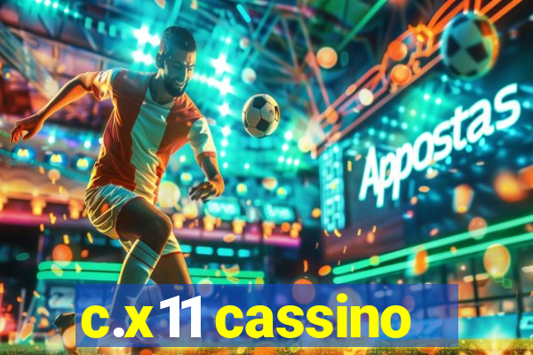 c.x11 cassino