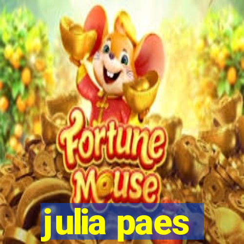 julia paes