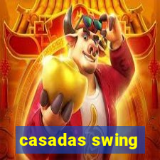 casadas swing