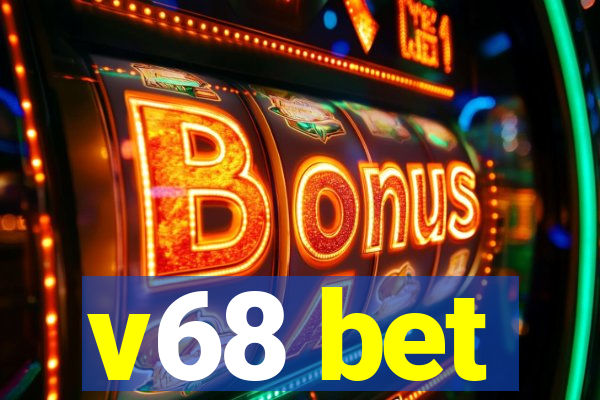 v68 bet