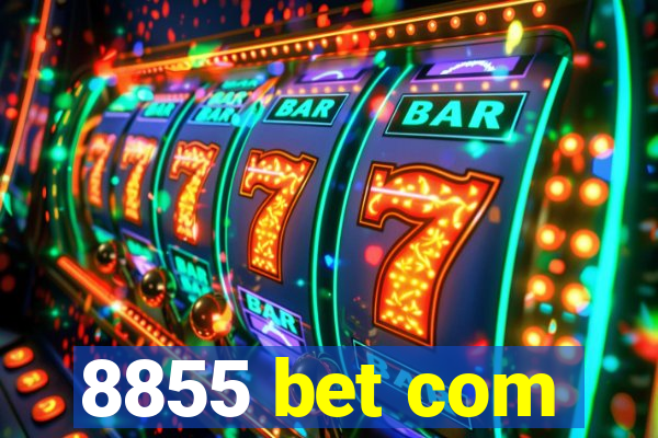 8855 bet com