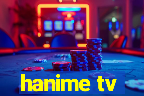 hanime tv