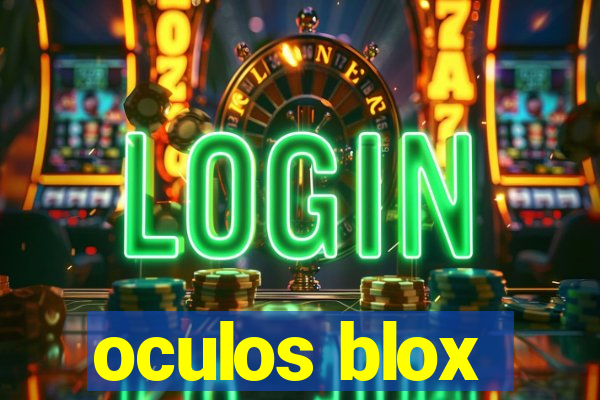 oculos blox