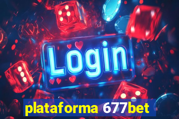 plataforma 677bet