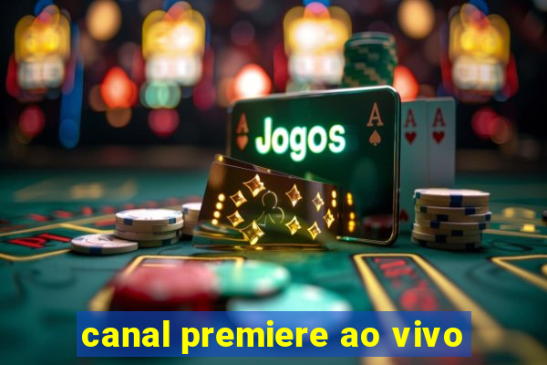 canal premiere ao vivo