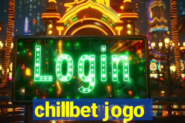 chillbet jogo