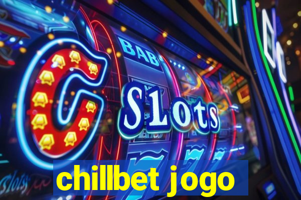 chillbet jogo