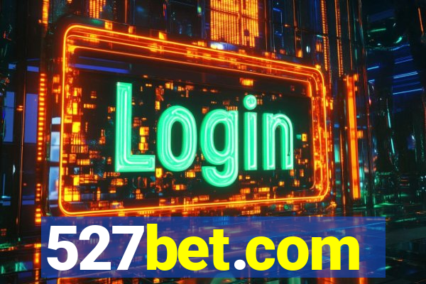 527bet.com