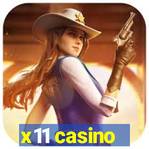 x11 casino