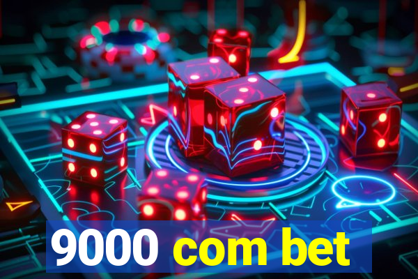 9000 com bet