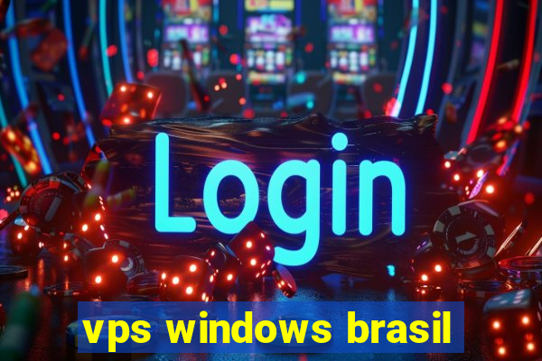 vps windows brasil