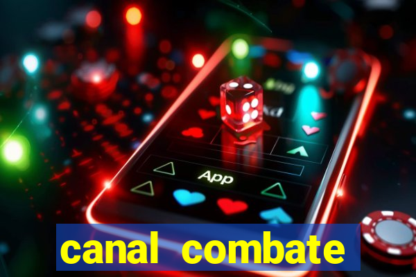 canal combate online multicanais