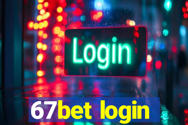 67bet login