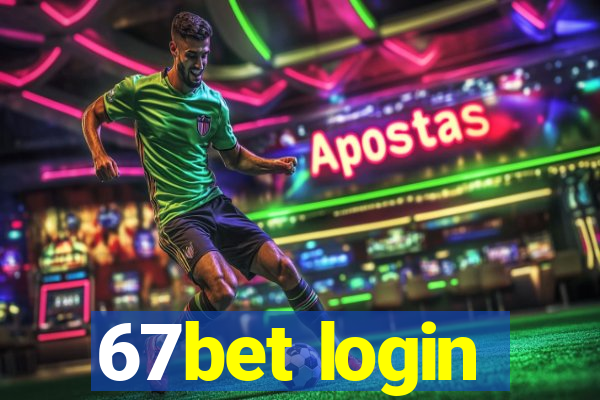 67bet login