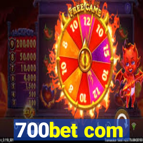 700bet com