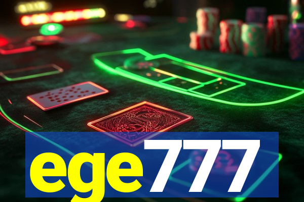 ege777