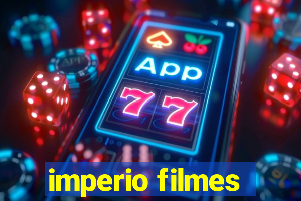 imperio filmes