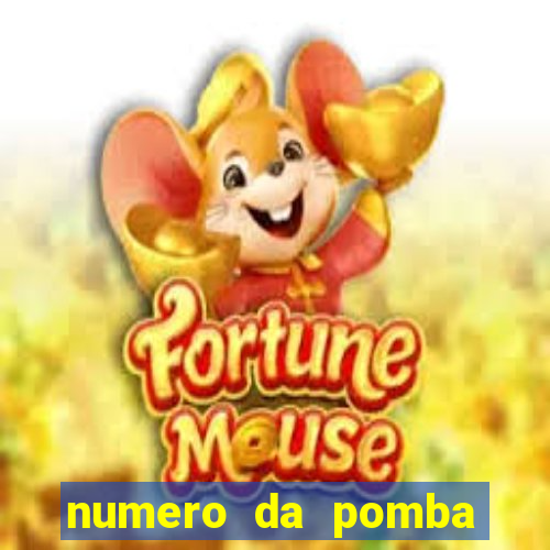 numero da pomba jogo do bicho