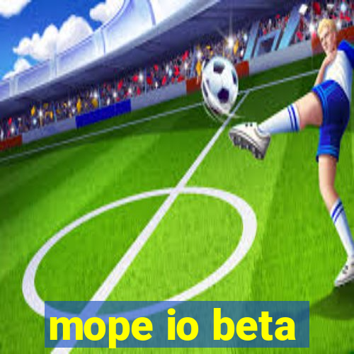 mope io beta