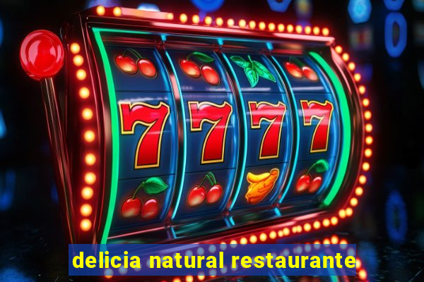 delicia natural restaurante