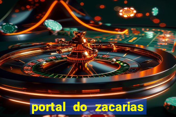 portal do zacarias mais 18