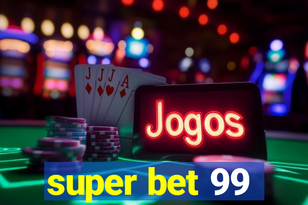 super bet 99