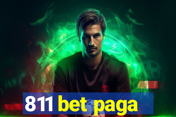 811 bet paga