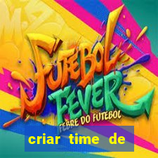 criar time de futebol simulador