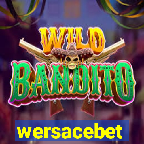 wersacebet