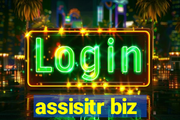 assisitr biz