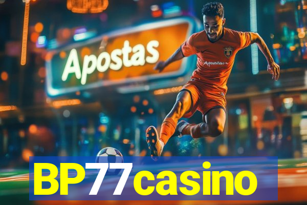 BP77casino