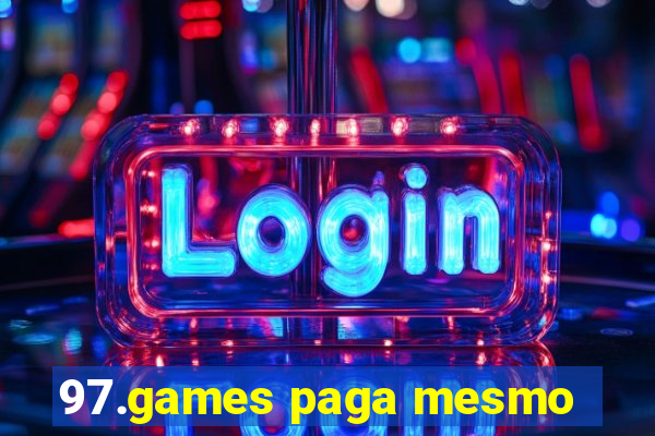 97.games paga mesmo