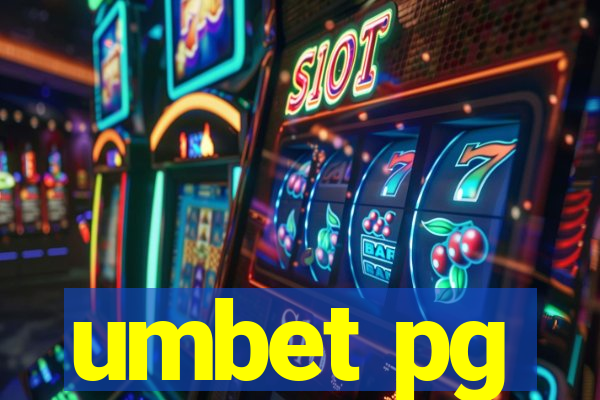 umbet pg