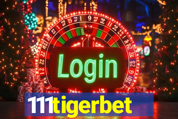 111tigerbet