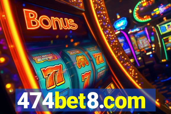 474bet8.com