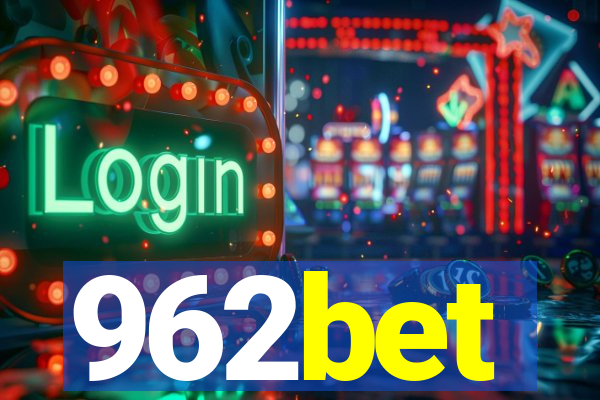 962bet