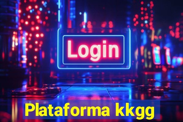 Plataforma kkgg