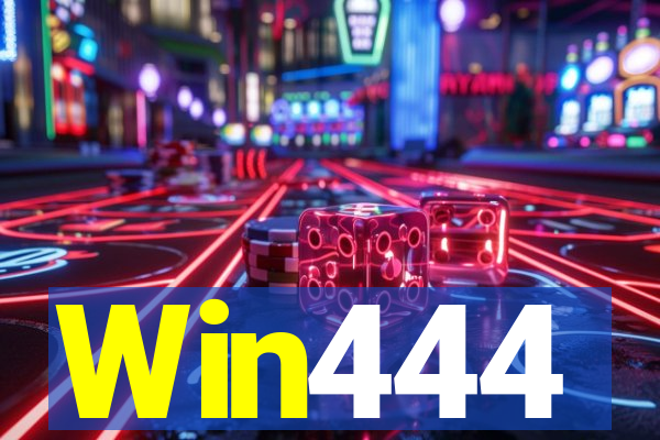 Win444