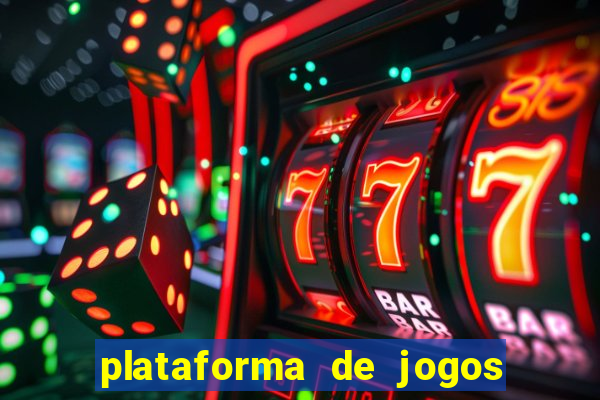 plataforma de jogos para ganhar dinheiro de verdade