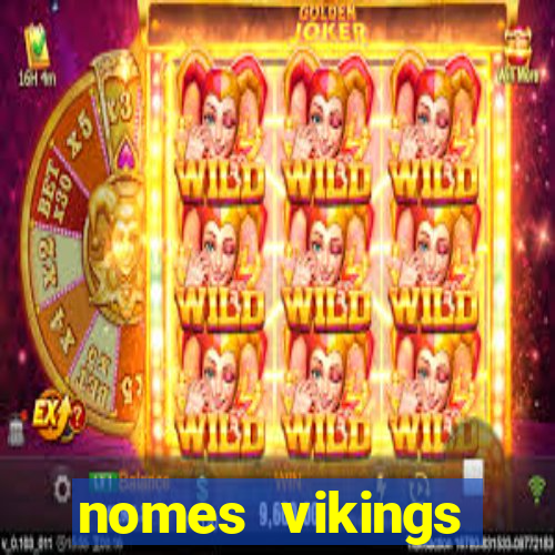 nomes vikings masculinos e significados