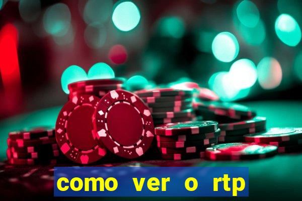 como ver o rtp dos slots