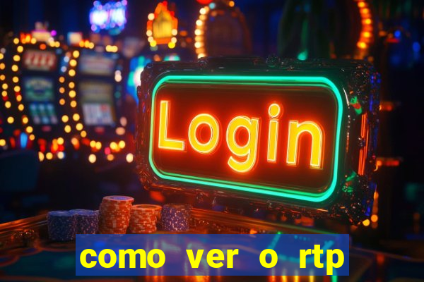 como ver o rtp dos slots