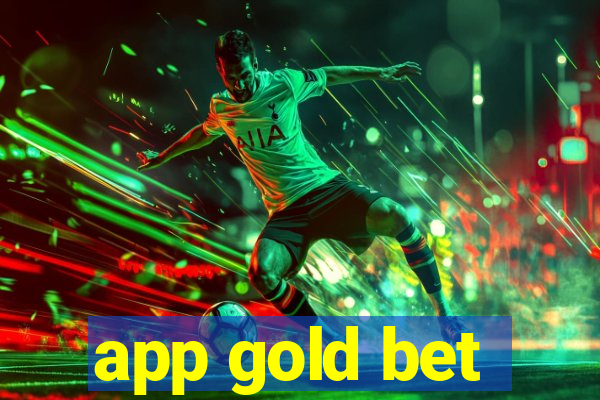 app gold bet