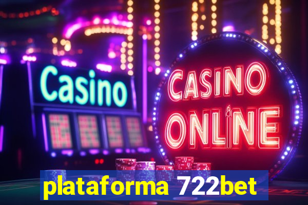 plataforma 722bet