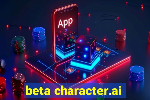 beta character.ai