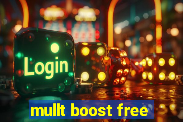 mullt boost free