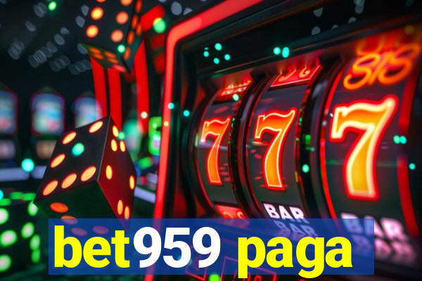 bet959 paga