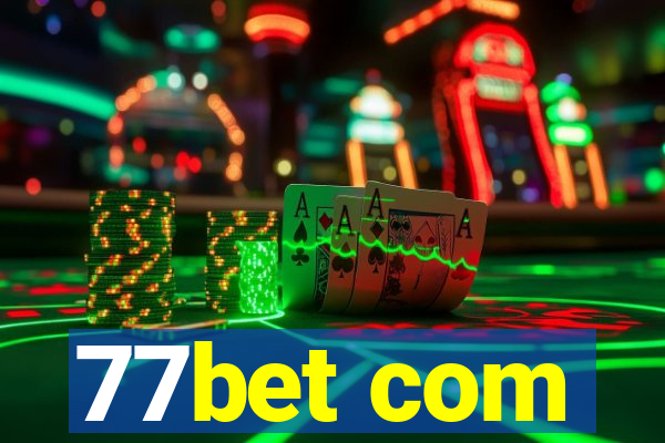 77bet com